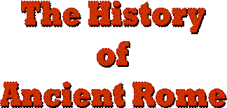 The HistoryofAncient Rome